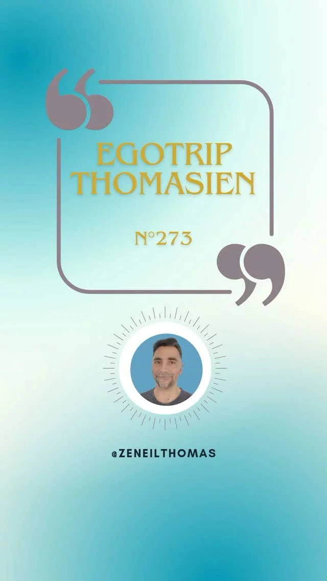 🌟 Egotrip thomasien n°273

Ce moment où vous avancez, même en tremblant...
C'est lui qui vous TRANSFORME.

Le courage n'est pas l'absence de peur, c'est le choix de co tinuer malgré elle.

Dites-moi : qu'avez-vous osé malgré la peur ?

🔥 Vous pouvez partager à quelqu'un qui en a besoin.

#neilthomas #zeneilthomas #egotripthomasien #citationinspirante #developpementspirituel #developpementpersonnel #résilience #confiance #éveilspirituel #penseepositive #courage #transformationinterieure #transformationintérieure